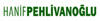 HANİF PEHLİVANOĞLU MARKETÇİLİK A.Ş.
